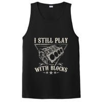 I Still Play With Blocks Car Mechanic Motor Engine PosiCharge Competitor Tank