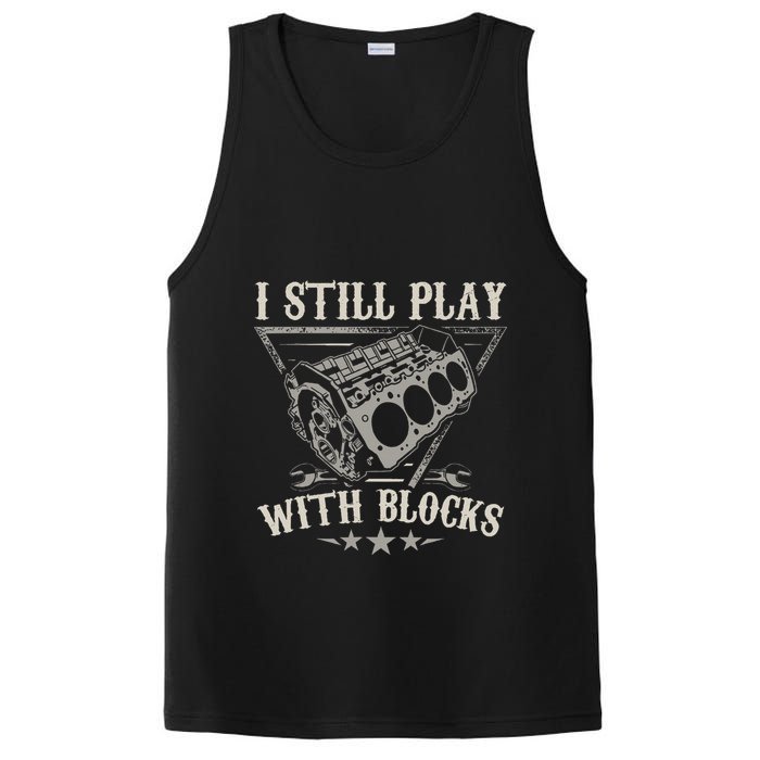 I Still Play With Blocks Car Mechanic Motor Engine PosiCharge Competitor Tank