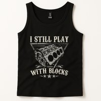 I Still Play With Blocks Car Mechanic Motor Engine Tank Top