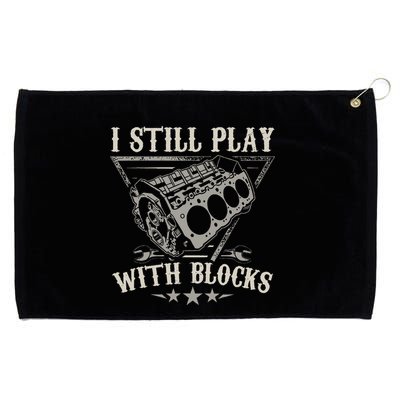 I Still Play With Blocks Car Mechanic Motor Engine Grommeted Golf Towel
