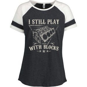 I Still Play With Blocks Car Mechanic Motor Engine Enza Ladies Jersey Colorblock Tee