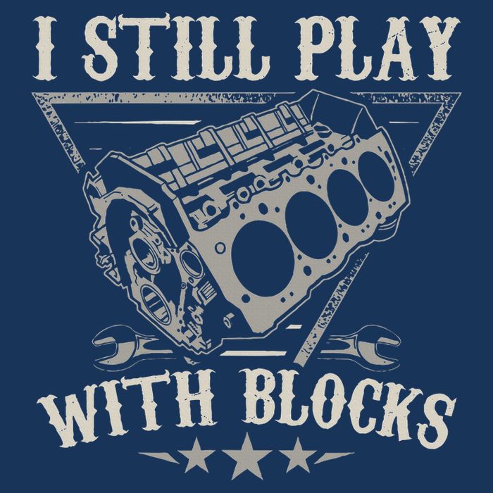 I Still Play With Blocks Car Mechanic Motor Engine Infant Baby Jersey Bodysuit