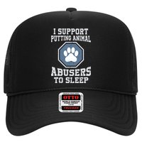 I Support Putting Animal Abusers To Sleep Hat