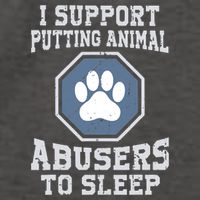 I Support Putting Animal Abusers To Sleep Vector Backpack