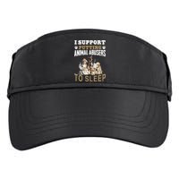 I Support Putting Animal Abusers To Sleep Adult Drive Performance Visor