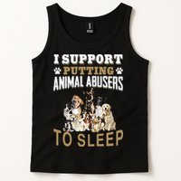 I Support Putting Animal Abusers To Sleep Tank Top