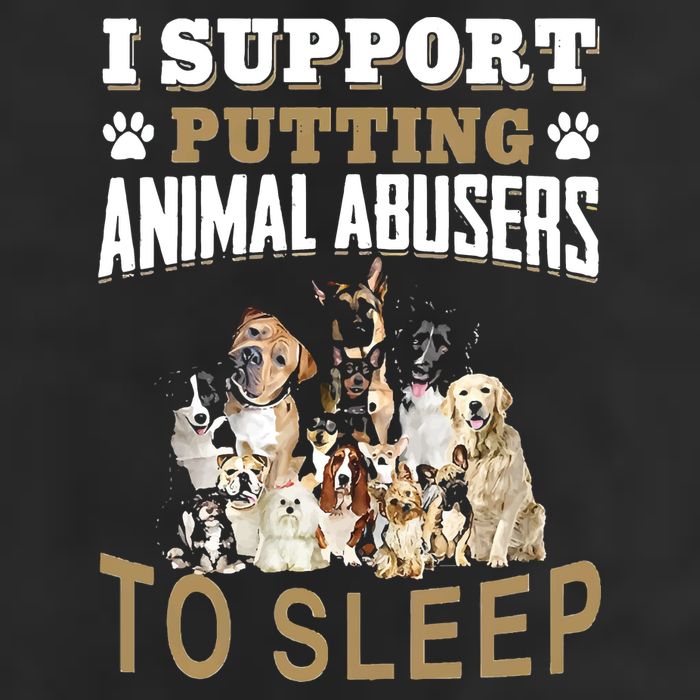 I Support Putting Animal Abusers To Sleep Golf Towel