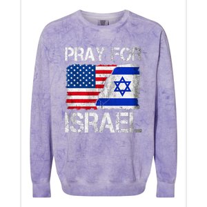 Israel Strong Pray For Israel US Israel Flag Colorblast Crewneck Sweatshirt