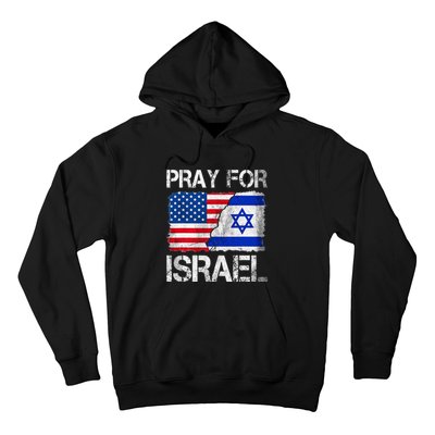 Israel Strong Pray For Israel US Israel Flag Hoodie