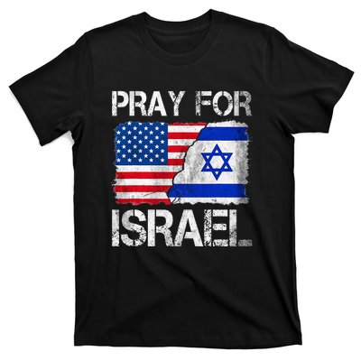 Israel Strong Pray For Israel US Israel Flag T-Shirt