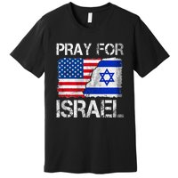 Israel Strong Pray For Israel US Israel Flag Premium T-Shirt