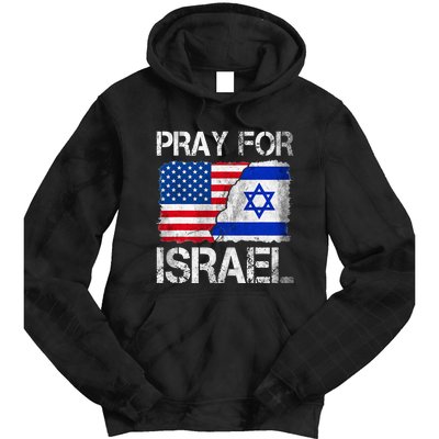 Israel Strong Pray For Israel US Israel Flag Tie Dye Hoodie