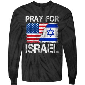 Israel Strong Pray For Israel US Israel Flag Tie-Dye Long Sleeve Shirt