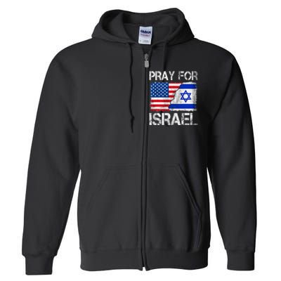 Israel Strong Pray For Israel US Israel Flag Full Zip Hoodie