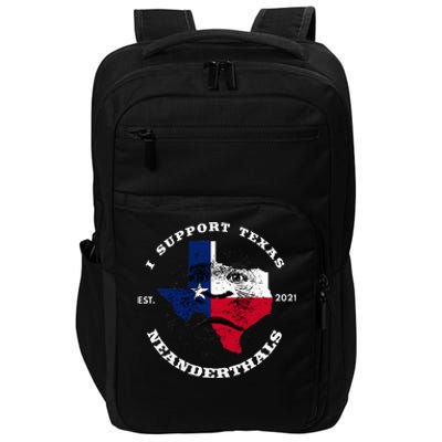 I Support Proud Texas Neanderthals Impact Tech Backpack