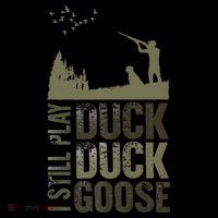 I Still Play Duck Goose Duck Hunter Hunting Ladies Essential Flowy Tank