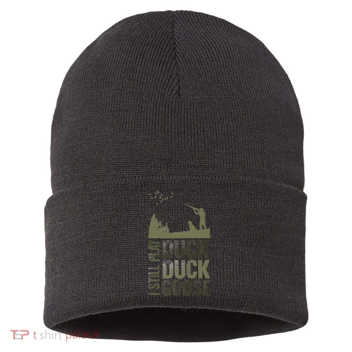 I Still Play Duck Goose Duck Hunter Hunting Sustainable Knit Beanie
