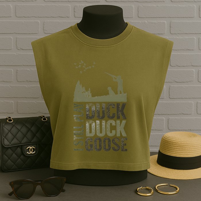 I Still Play Duck Goose Duck Hunter Hunting Garment-Dyed Women's Muscle Tee
