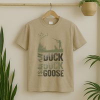 I Still Play Duck Goose Duck Hunter Hunting T-Shirt