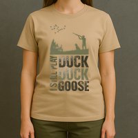 I Still Play Duck Goose Duck Hunter Hunting T-Shirt