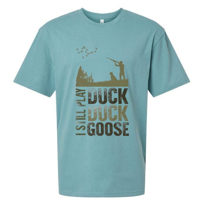 I Still Play Duck Goose Duck Hunter Hunting Sueded Cloud Jersey T-Shirt