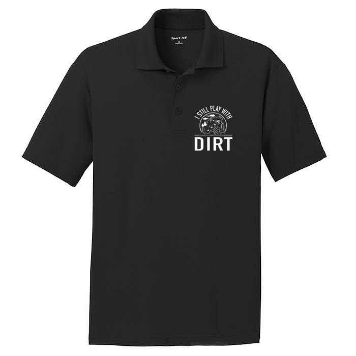 I Still Play With Dirt Funny Tractor Farm Truck PosiCharge RacerMesh Polo