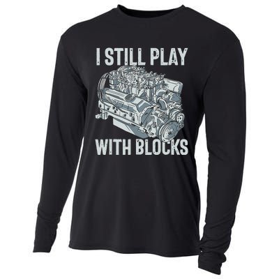 I Still Play With Blocks Drag Racing Carguy Plays With Cars Cooling Performance Long Sleeve Crew