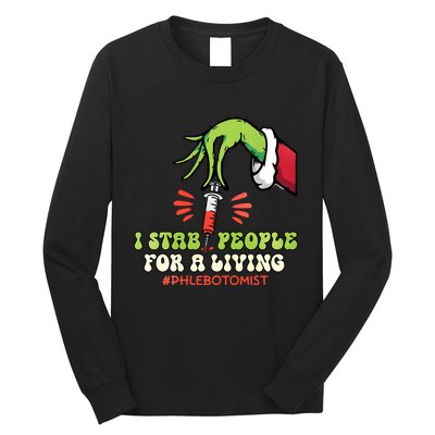 I Stab People For A Living Phlebotomy Christmas Long Sleeve Shirt
