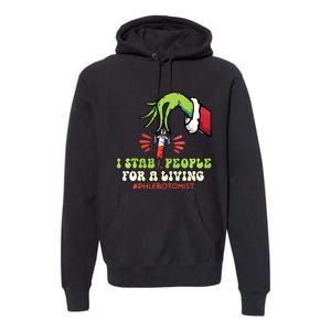 I Stab People For A Living Phlebotomy Christmas Premium Hoodie