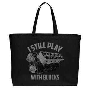 I Still Play With Blocks Racing Maintenance Man Gift Cotton Canvas Jumbo Tote