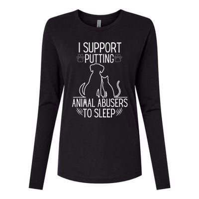 I Support Putting Animal Abusers To Sleep Dog Cat Lover Womens Cotton Relaxed Long Sleeve T-Shirt