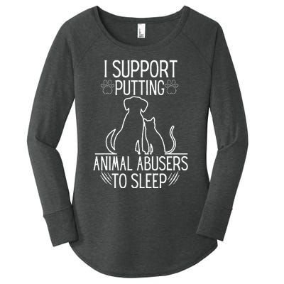 I Support Putting Animal Abusers To Sleep Dog Cat Lover Women's Perfect Tri Tunic Long Sleeve Shirt