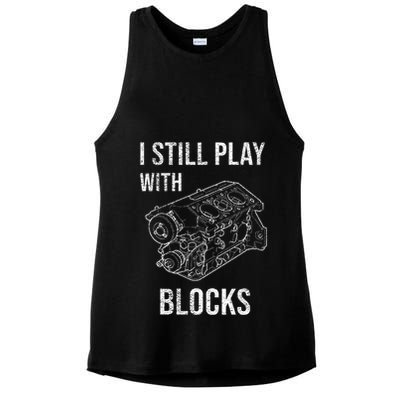 I Still Play With Blocks Ladies PosiCharge Tri-Blend Wicking Tank