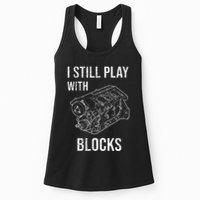 I Still Play With Blocks Womens Tank Top
