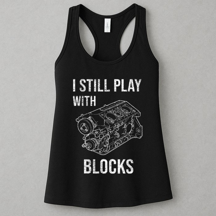 I Still Play With Blocks Womens Tank Top