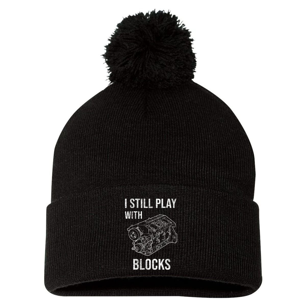 I Still Play With Blocks Pom Pom 12in Knit Beanie