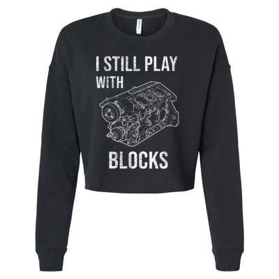 I Still Play With Blocks Cropped Pullover Crew