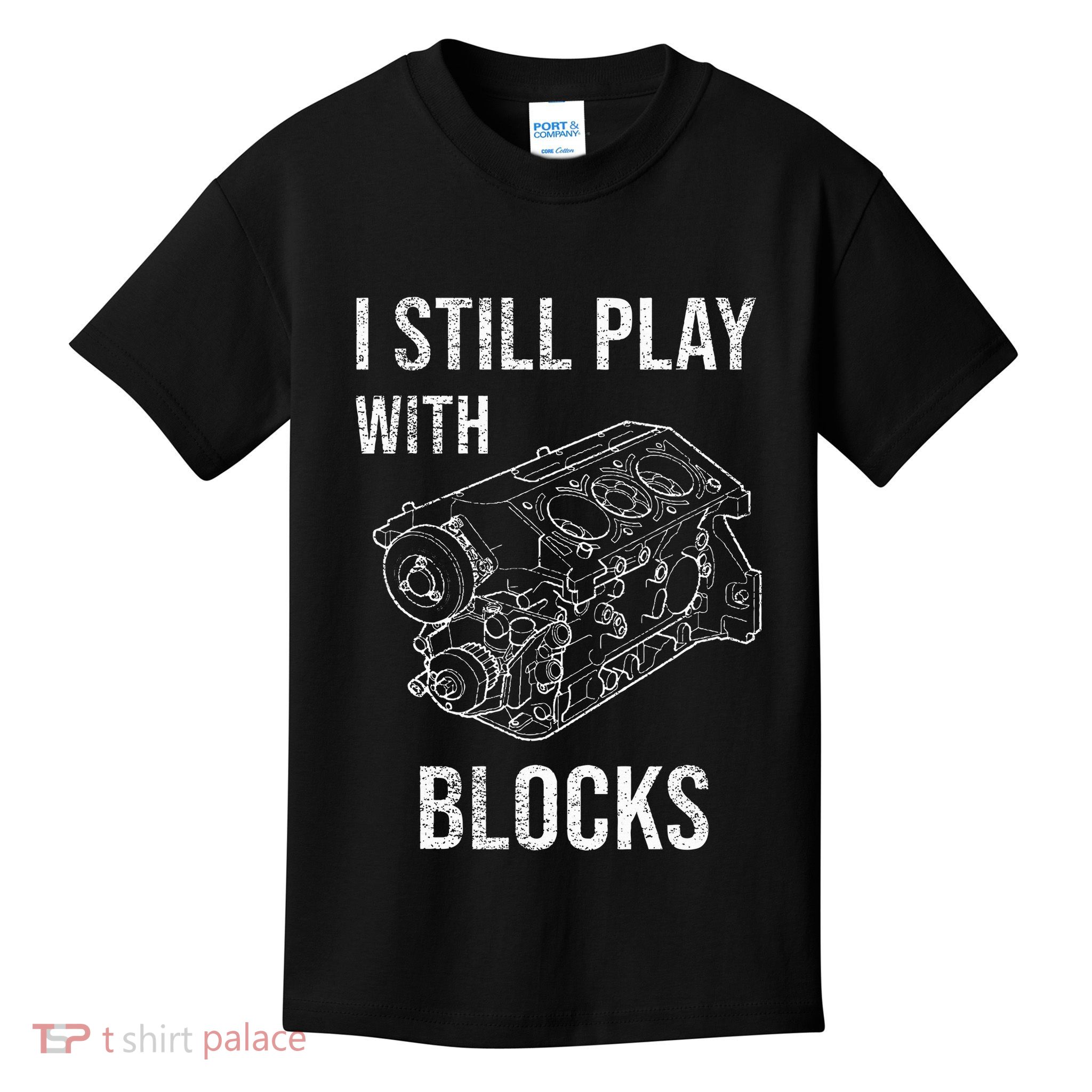 I Still Play With Blocks Kids T-Shirt