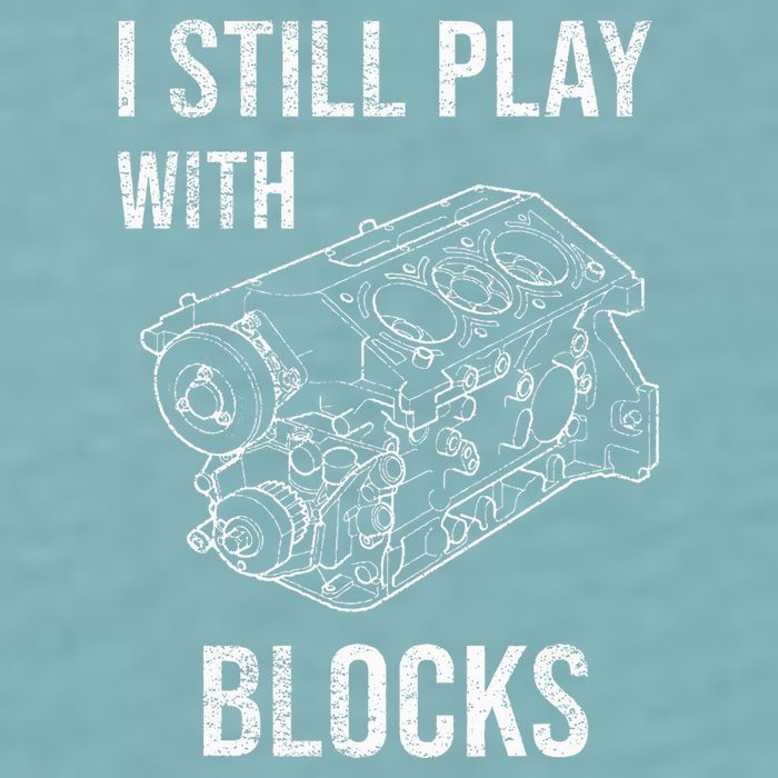 I Still Play With Blocks Sueded Cloud Jersey T-Shirt