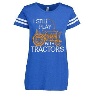 I Still Play With Tractors Funny Gift Farmer Enza Ladies Jersey Football T-Shirt