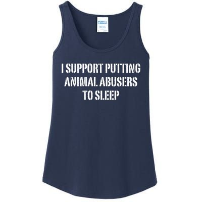 I Support Putting Animal Abusers To Sleep Ladies Essential Tank