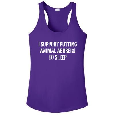 I Support Putting Animal Abusers To Sleep Ladies PosiCharge Competitor Racerback Tank