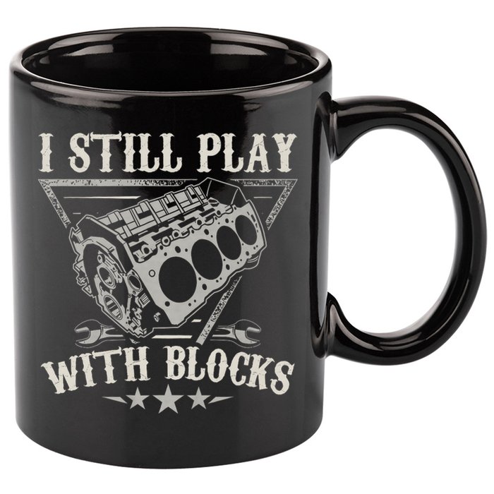 I Still Play With Blocks Car Mechanic Motor Engine 11oz C Handle Ceramic Mug