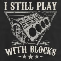 I Still Play With Blocks Car Mechanic Motor Engine Tumbler