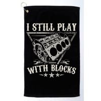 I Still Play With Blocks Car Mechanic Motor Engine Golf Towel