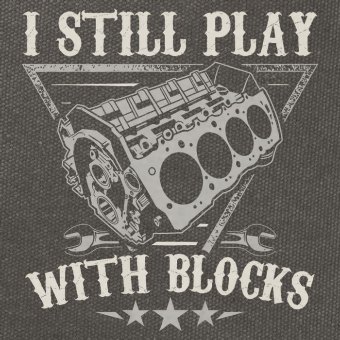 I Still Play With Blocks Car Mechanic Motor Engine Cotton Canvas Backpack