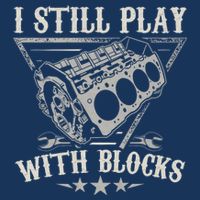 I Still Play With Blocks Car Mechanic Motor Engine Infant Baby Jersey Bodysuit