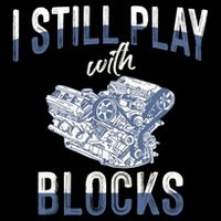 I Still Play With Blocks Meaningful Gift Auto Mechanic Racing Car Engine Gift Impact Tech Backpack