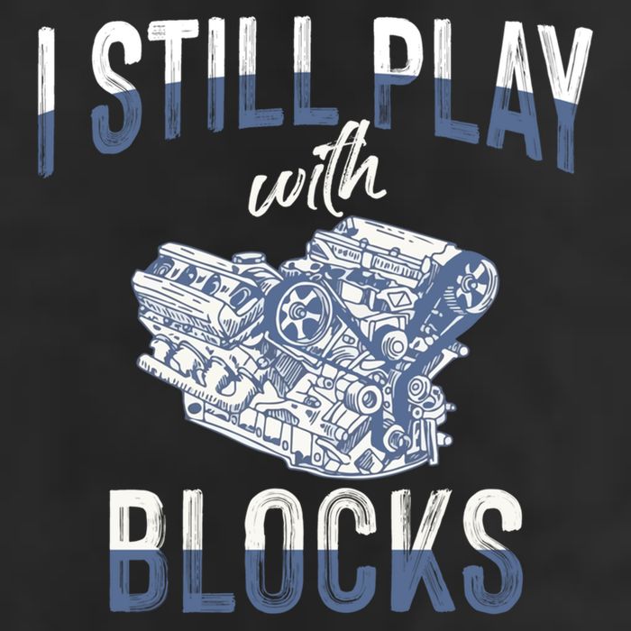 I Still Play With Blocks Meaningful Gift Auto Mechanic Racing Car Engine Gift 15oz Campfire Ceramic Mug