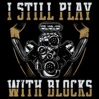 I Still Play With Blocks Car Mechanic Motor Engine High Crown Mesh Back Trucker Hat